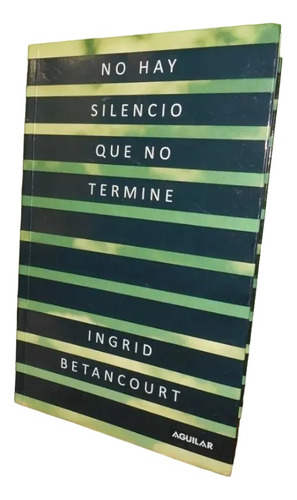 Libro, No Hay Silencio Que No Termine Tapa Blanda - Ingrid G