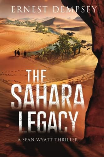 Libro: The Sahara Legacy: A Sean Wyatt Thriller (sean Wyatt