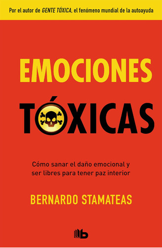 Libro: Emociones Tóxicas Toxic Emotions (edición En Español)