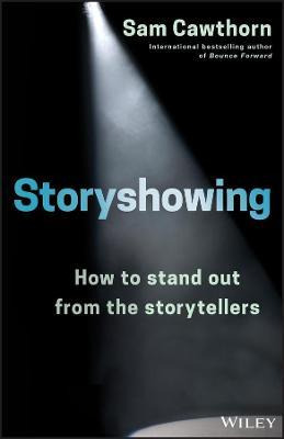 Libro Storyshowing : How To Stand Out From The Storytelle...