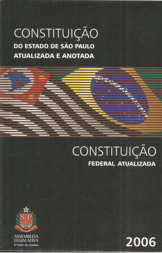 Constituição Do Estado De São Paulo Atualizada E Anotada