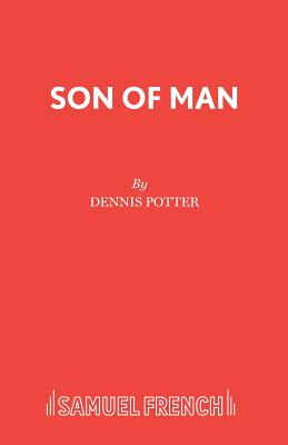 Libro Son Of Man: A Play - Potter, Dennis