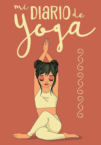 Libro: Mi Diario De Yoga: Cuaderno De Notas, Libreta De Apun