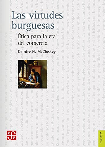 Las Virtudes Burguesas, Deidre Mccloskey, Fce