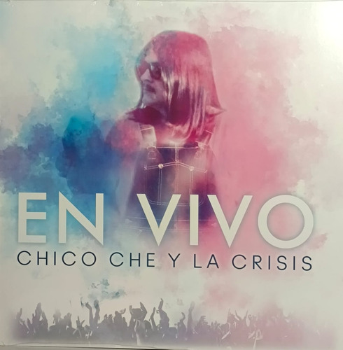 Chico Che Y La Crisis - En Vivo Lp Vinyl Nuevo