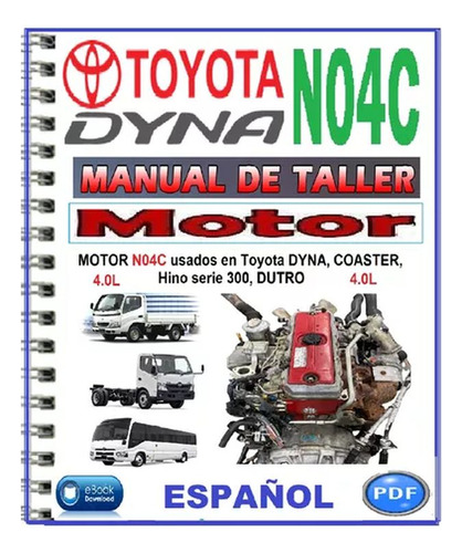 Toyota Dina Hino N04c Serie 300 Manual Reparación Motor Esp