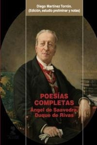 Poesias Completas - Angel De Saavedra Rivas&,,