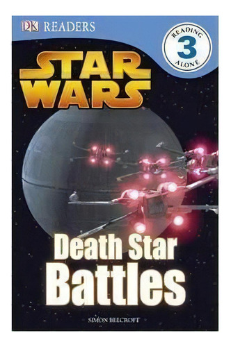 Star Wars: Death Star Battles - 1ªed.(2010), De Simon Beecroft. Editora Dorling Kindersley, Capa Mole, Edição 1 Em Inglês, 2010