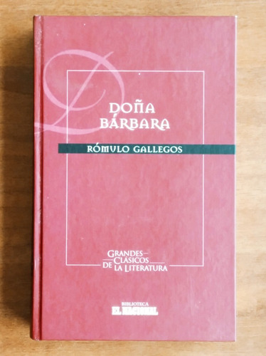 Doña Barbara / Rómulo Gallegos / Tapa Dura