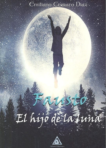 Fausto, De Cerrato Díaz, Emiliano. Editorial Ediciones Atlantis, Tapa Blanda En Español