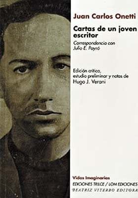 Cartas De Un Joven Escritor - Onetti Juan Carlos (libro)