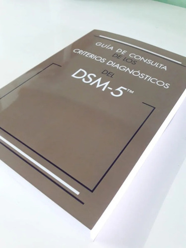 Dsm 5 - Guía De Consulta De Los Criterios Diagnósticos
