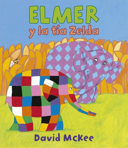 Elmer Y La Tia Zelda - David Mckee - Beascoa Rh