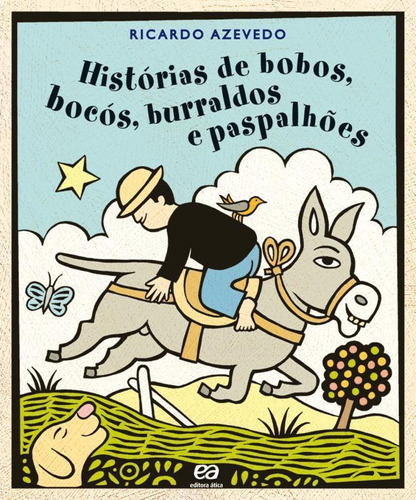Livro Historias De Bobos, Bocos, Burraldos E Paspalhoes