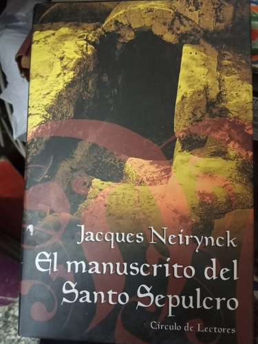 El Manuscrito Del Santo Sepulcro J Neirynck Novela Historica