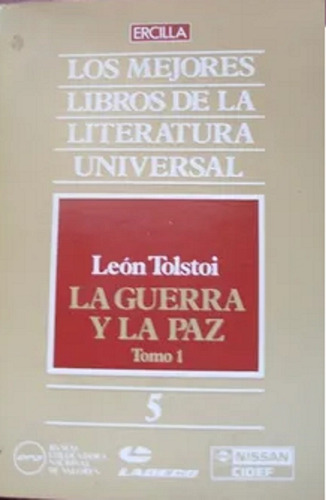 La Guerra Y La Paz Por Leon Tolstoi Tomo 1 Ce