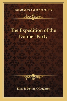 Libro The Expedition Of The Donner Party - Houghton, Eliz...