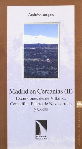 Libro Madrid En Cercanias Iide Andres Campos Asensio