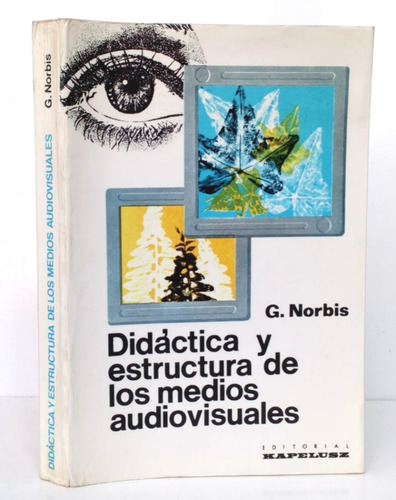 Didáctica Y Estructura Medios Audiovisuales / Csa Kapelusz