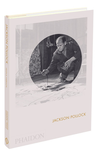 Jackson Pollock - Helen A. Harrison