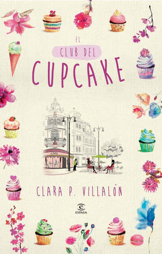 Libro El Club Del Cupcake - P. Villalã³n, Clara