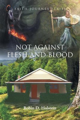 Libro Faith Journey Series: Not Against Flesh And Blood -...