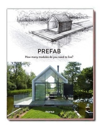 Prefab. Casas Prefabricadas - Libro - Arquitectura