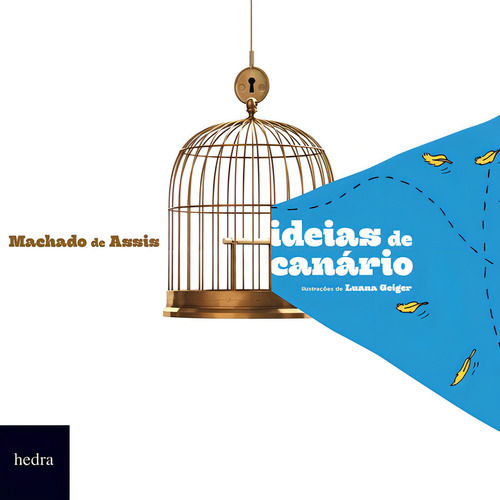 Ideias De Canário ( Machado De Assis