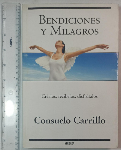 Bemdiciones Y Milagros, Consuelo Carrillo Díaz