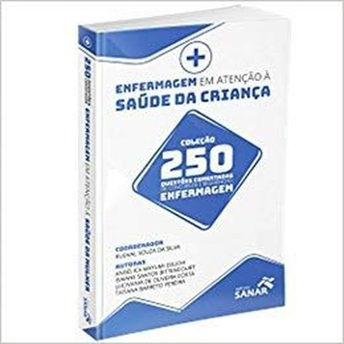 Enfermagem Em Atencao A Saude Da Crianca Para Concursos E Residencias, De Eguchi/bittencourt. Editora Sanar, Capa Mole, Edição 1 Em Português, 2017