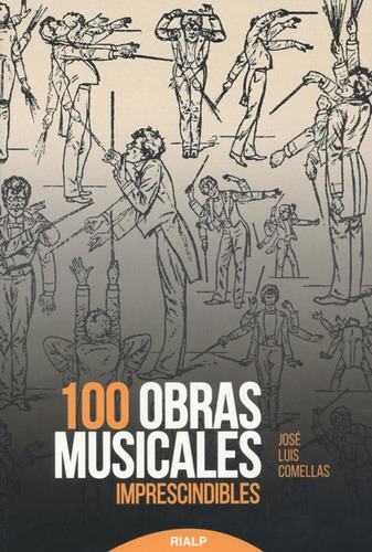 100 Obras Musicales Imprescindibles - Comellas García-lera