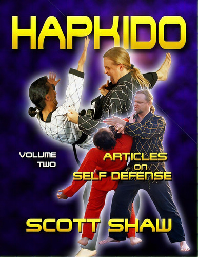 Hapkido Articles On Self-defense, De Scott Shaw. Editorial Buddha Rose Publications, Tapa Blanda En Inglés