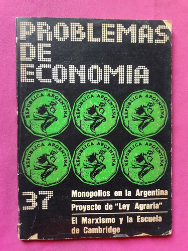 Revista Problemas De Economía N° 37 - Octubre Diciembre 1974