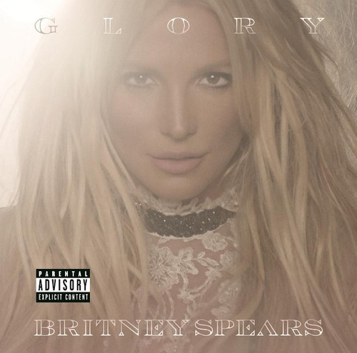 Britney Spears - Glory - Deluxe Version