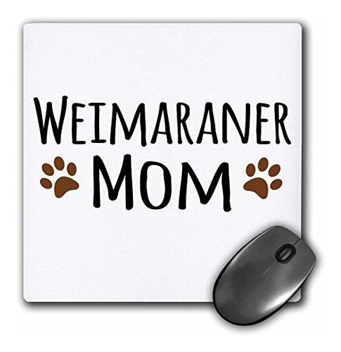 Perrito Weimaraner Dog Mom, Por Raza, Estampado De Pata De C