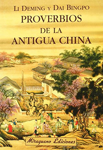 Libro Proverbios De La Antigua China De Deming Li Miraguano