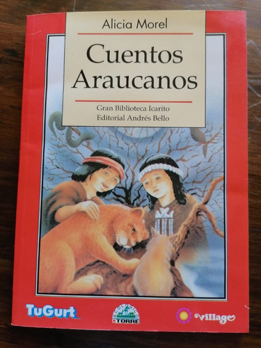 Cuentos Araucanos - Alicia Morel