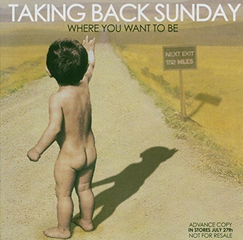 Cd Where You Want To Be - Taking Back Sunday