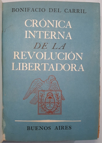 Antiguo Libro Crónica De La Revolución Libertadora Ro 553