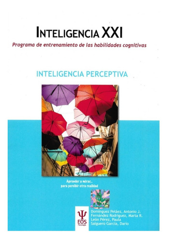 Inteligencia Xxi - Inteligencia Perceptiva - Antonio D. 
