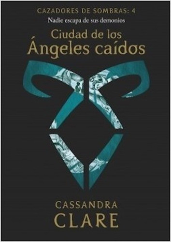 Cazadores De Sombras 4 Ciudad Ángeles Caídos Clare - Booket