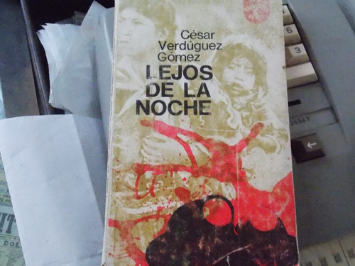 Lejos De La Noche- Cesar Verduguez