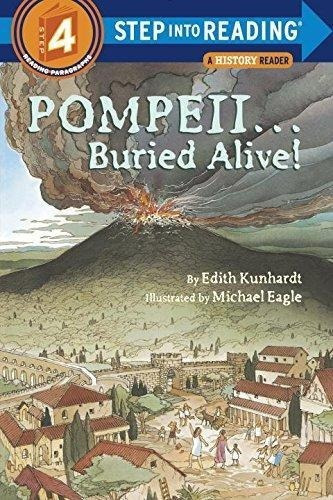 Pompeii...buried Alive! - Step Into Reading 4