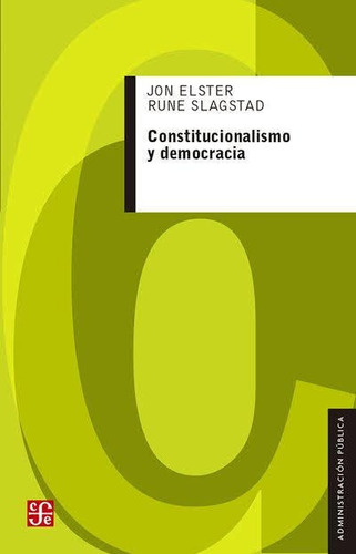 Constitucionalismo Y Democracia, Jon Elster, Fce