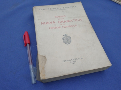 Rae Esbozo De Una Nueva Gramatica De La Lengua Española