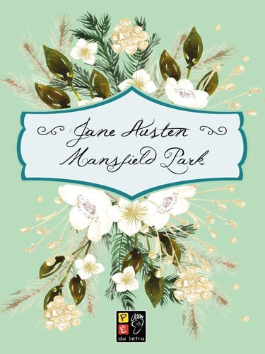 Jane Austen - Mansfield Park - Formato Menor, De Austen, Jane. Editora Pé Da Letra, Capa Mole Em Português