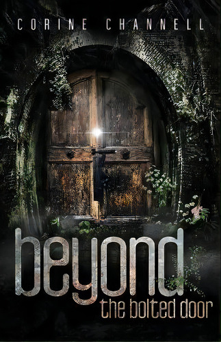 Beyond The Bolted Door, De Corine Channell. Editorial Gatekeeper Press, Tapa Blanda En Inglés