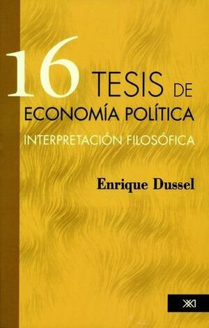 Libro 16 Tesis De Economía Política. Interpretación Filosóf