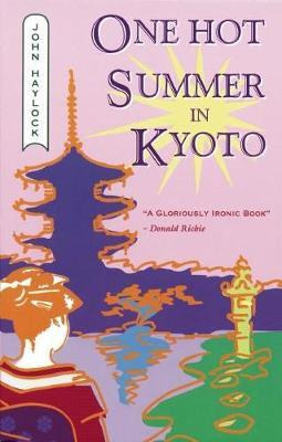 Libro One Hot Summer In Kyoto - John Haylock