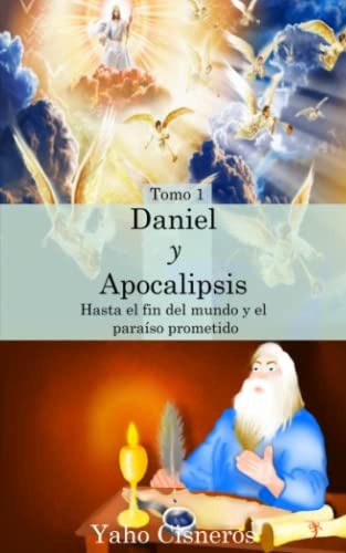 Daniel Y Apocalipsis Hasta El Fin Del Mundo Y El Paraiso Pro